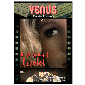Venus Theatre Presents Vol. 1: Abduction of Lorlelei (DVD)